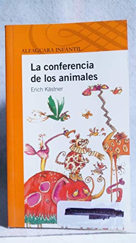La conferencia de los animales - Kastner, Erich