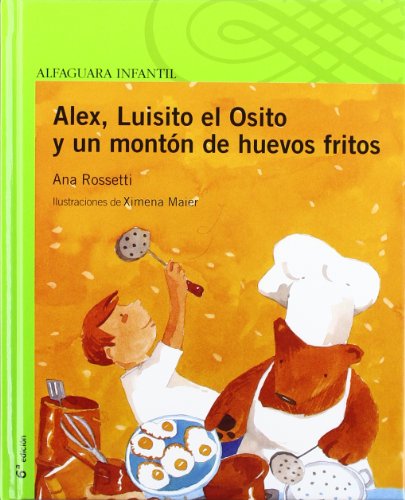 9788420448336: Alex, Luisito el Osito y un montn de huevos fritos