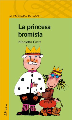 Beispielbild fr La princesa bromista zum Verkauf von Ammareal