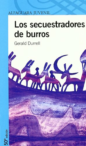 9788420448688: LOS SECUESTRADORES DE BURROS (Proxima Parada 12 Aos)