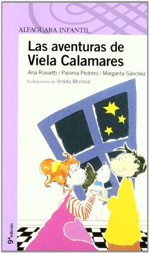 Beispielbild fr Las aventuras de Viela Calamares (Proxima Parada 8 Aos) zum Verkauf von medimops