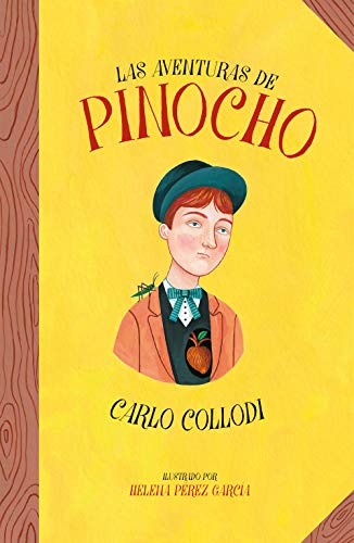 Imagen de archivo de Las aventuras de Pinocho / The Adventures of Pinocchio (Colecci�n Alfaguara Cl�sicos) (Spanish Edition) a la venta por St Vincent de Paul of Lane County