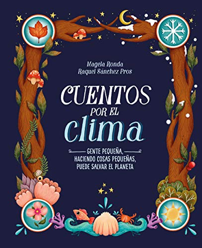 Imagen de archivo de Cuentos por el clima: Gente pequea, haciendo cosas pequeas, puede salvar el planeta / Stories about Climate (Libro ilustrado) a la venta por medimops