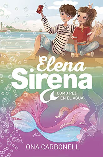 Imagen de archivo de Elena Sirena 3 - Como pez en el agua (Jvenes lectores, Band 3) a la venta por medimops