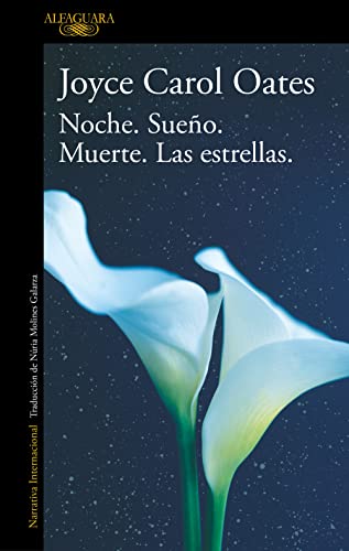 Stock image for Noche. Sueo. Muerte. Las Estrellas. / Night. Sleep. Death. The Stars for sale by Blackwell's