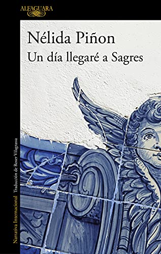 Stock image for Un dia llegare a Sagres / One Day I Will Get to Sagres for sale by Books Puddle