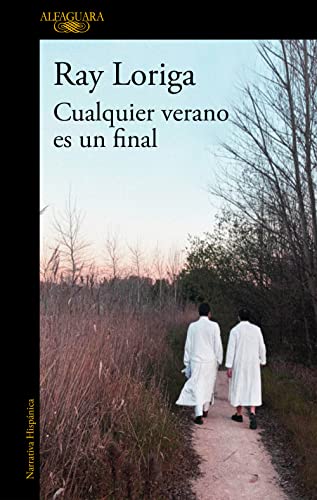 Beispielbild fr Cualquier verano es un final / Any Summer Is an Ending (Spanish Edition) [Paperback] Loriga, Ray zum Verkauf von Lakeside Books