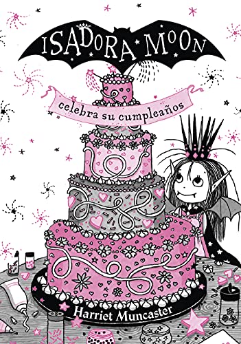 Stock image for ISADORA MOON CELEBRA SU CUMPLEAOS (EDICIN ESPECIAL) (GRANDES HISTORIAS DE ISAD for sale by Librerias Prometeo y Proteo