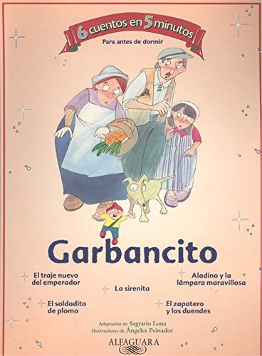 Imagen de archivo de Garbancito ; El traje nuevo del emperador ; Aladino y la lmpara maravillosa ; La sirenita ; El soldadito de plomo ; El zapatero y los duendes a la venta por OM Books