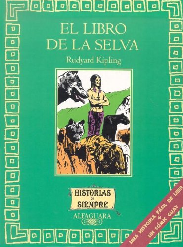 Imagen de archivo de El Libro de la Selva/ The Jungle Book (Historias de Siempre) (Spanish Edition) a la venta por HPB Inc.