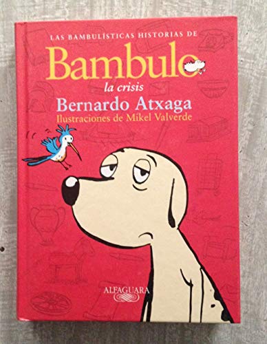 BAMBULO 2. LA CRISIS (Spanish Edition) (9788420457840) by Atxaga, Bernardo