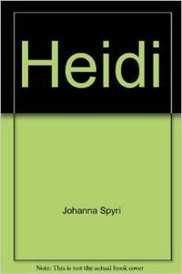 Heidi (Historias de Siempre) Spanish Edition (9788420457888) by Spyri, Johanna