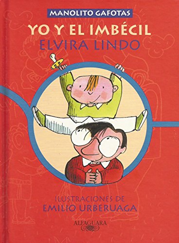 Stock image for Manolito gafotas: Yo y el imbe?cil (Spanish Edition) for sale by SecondSale