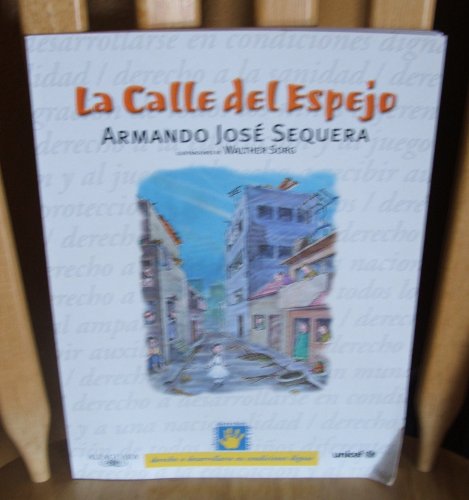 Stock image for La Calle Del Espejo/mirror Street (Derechos Del Nino) (Spanish Edition) for sale by Wonder Book