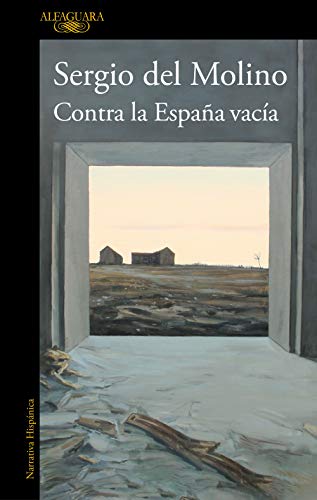 9788420460512: Contra la España vacía (Hispánica)