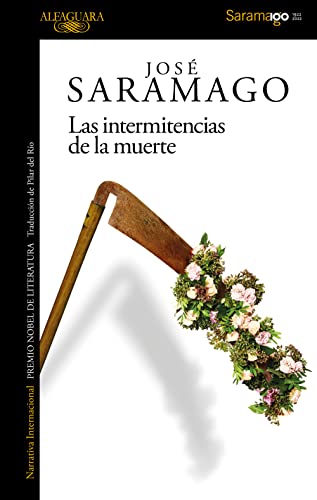 Beispielbild fr LAS INTERMITENCIAS DE LA MUERTE zum Verkauf von KALAMO LIBROS, S.L.
