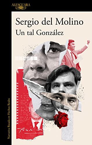 Imagen de archivo de Un Tal González (narrativa Basada En Hechos Reales) a la venta por RecicLibros