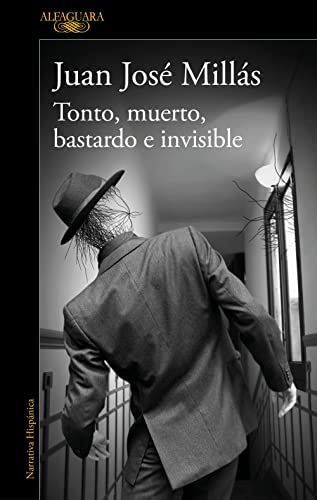 Imagen de archivo de TONTO, MUERTO, BASTARDO E INVISIBLE a la venta por KALAMO LIBROS, S.L.