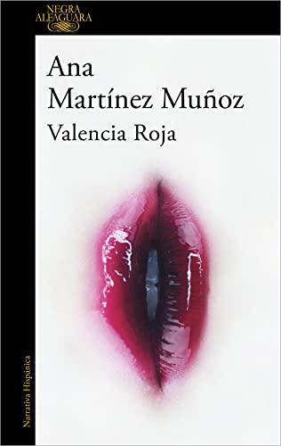 Imagen de archivo de Valencia Roja / Valencia in Red (Spanish Edition) [Paperback] MART-NEZ MU-OZ, ANA a la venta por Lakeside Books