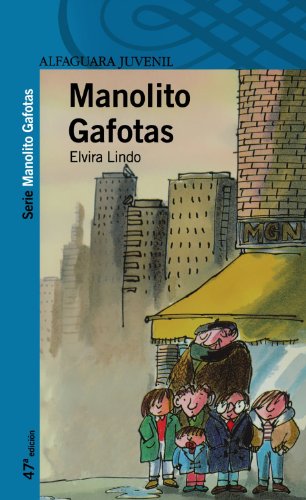 Stock image for MANOLITO GAFOTAS. (Spanish Edition) for sale by SecondSale