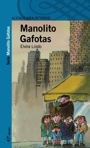 9788420464534: MANOLITO GAFOTAS. (Spanish Edition)