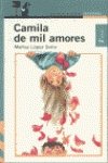 9788420464701: Camila De Mil Amores (Proxima Parada 6 Aos)