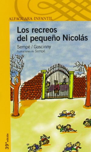 Beispielbild fr LOS RECREOS DEL PEQUE?O NICOLAS (Alfaguara Infantil) (Spanish Edition) zum Verkauf von SecondSale