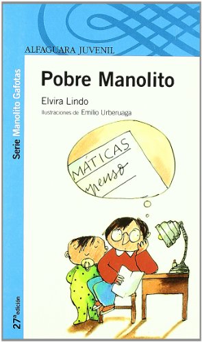 9788420464909: Pobre Manolito ("Proxima Parada Azul")(+12 Aos)