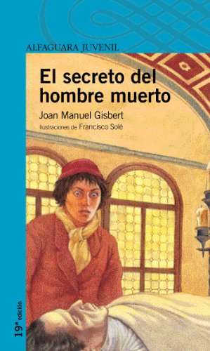 9788420464923: El secreto del hombre muerto (Serie Azul)