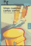 Stock image for Cuantas Cartas Cortas, Unas for sale by Hamelyn