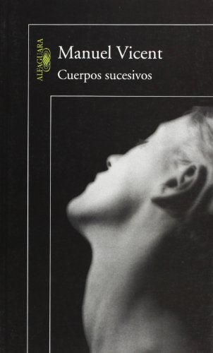 Stock image for Cuerpos Sucesivos for sale by Better World Books: West