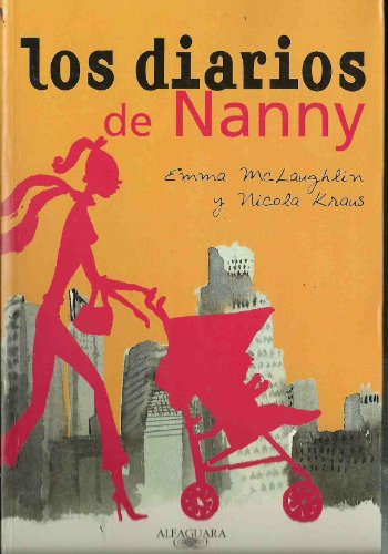 9788420465609: Los Diarios De Nanny/the Nanny Diaries