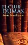 El club dumas (9788420466255) by Arturo PÃ©rez-Reverte