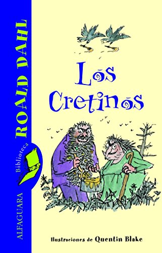 9788420466804: Los Cretinos (ALFAGUARA CLASICOS)