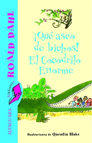 Beispielbild fr Qu asco de bichos! ; El cocodrilo enorme (ALFAGUARA CLASICOS, Band 716153) zum Verkauf von medimops