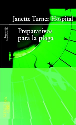PREPARATIVOS PARA LA PLAGA (LITERATURAS) (Spanish Edition) (9788420467160) by TURNER HOSPITAL, JANETTE