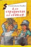 Beispielbild fr Espaguetis del crimen, los (Las +!) zum Verkauf von medimops