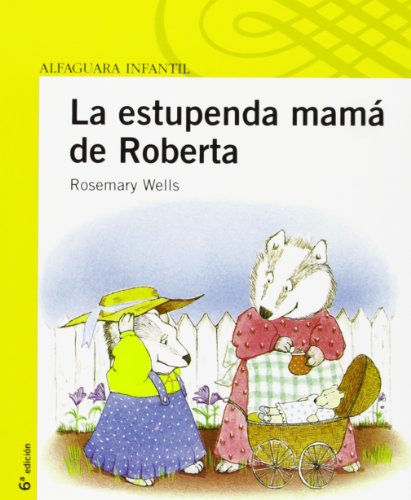 9788420468037: LA ESTUPENDA MAMA DE ROBERTA (Spanish Edition)