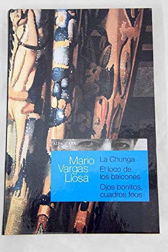 Imagen de archivo de 14 ENTREGA LA CHUNGA, EL LOCO DE LOS BALCONES . (Spanish Edition) a la venta por HPB-Diamond