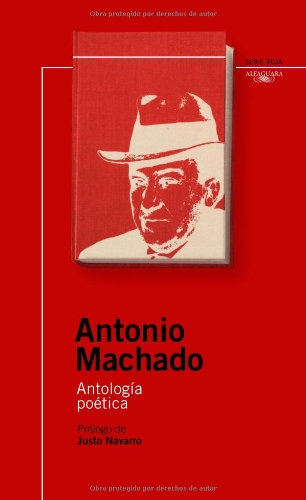 ANTOLOGIA POETICA ANTONIO MACHADO (NSR) (Infantil Roja 14 Años) - Machado, Antonio