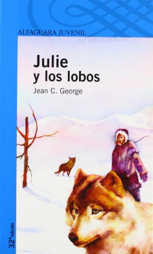Beispielbild fr Julie y los Lobos = Julie of the Wolves zum Verkauf von ThriftBooks-Dallas