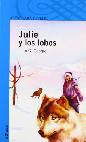 Imagen de archivo de JULIE Y LOS LOBOS (Spanish Edition) a la venta por SecondSale