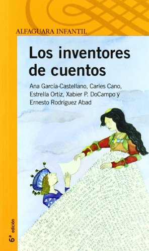 9788420469874: Los Inventores De Cuento/the Storie's Inventors