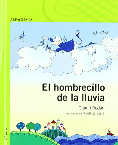 Beispielbild fr El hombrecillo de la lluvia (Infantil Verde Album) zum Verkauf von medimops
