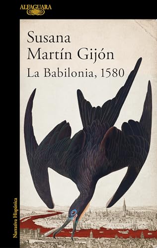 Imagen de archivo de La Babilonia, 1580 / Babylon, 1580 (Spanish Edition) [Paperback] Martfn Gij=n, Susana a la venta por Lakeside Books