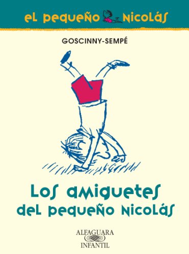 9788420470658: Los amiguetes del pequeo Nicols (FUERA COLECCION FICCION TRADE)