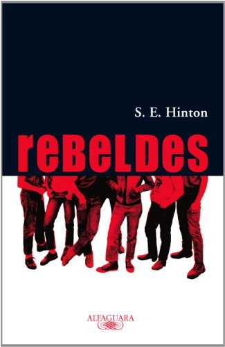 9788420471532: Rebeldes (Edicin en carton) (era de coleccin)