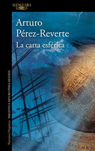 La Carta Esférica - Arturo Pérez-Reverte