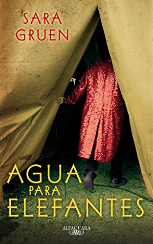 9788420472454: Agua para elefantes (Edicin en carton) (LITERATURAS) (Spanish Edition)