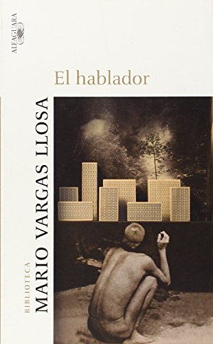 El Hablador - Vargas Llosa, Mario